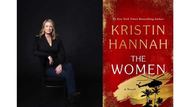 Kristin Hannah's new book "The Women" is a story of Army nurses in the Vietnam War. (Photo by Kevin Lynch, book image courtesy of St. Martin's Press)